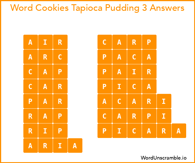 Word Cookies Tapioca Pudding 3 Answers