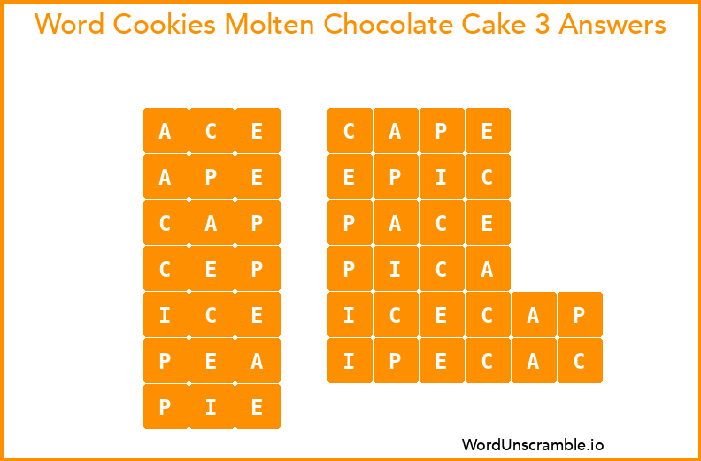 Word Cookies Molten Chocolate Cake 3 Answers
