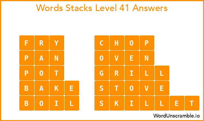 Word Stacks Level 41 Answers