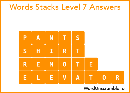 Word Stacks Level 7 Answers