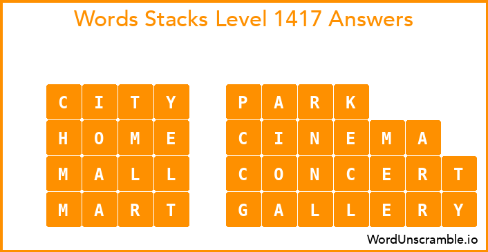 Word Stacks Level 1417 Answers