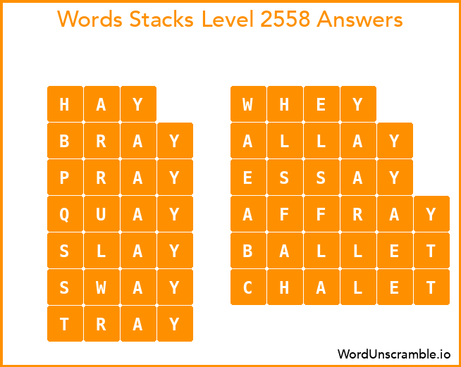 Word Stacks Level 2558 Answers