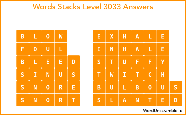 Word Stacks Level 3033 Answers