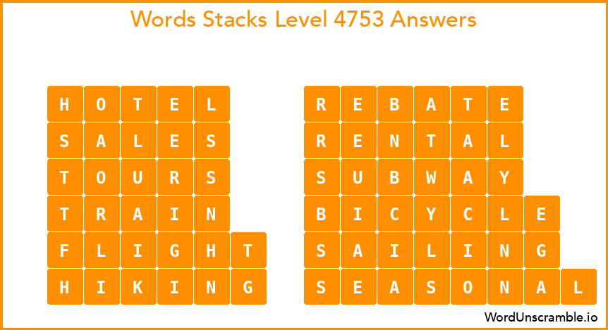 Word Stacks Level 4753 Answers