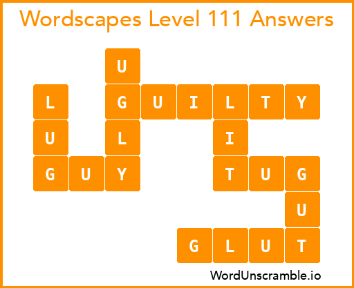 Wordscapes Level 111 Answers
