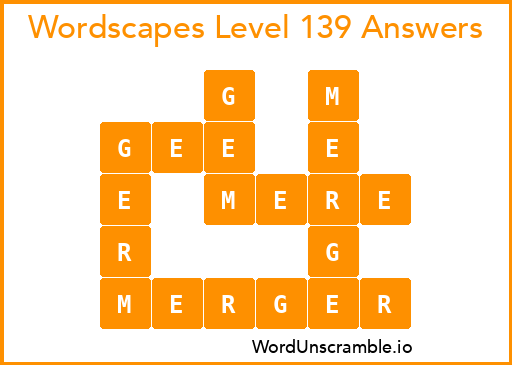 Wordscapes Level 139 Answers