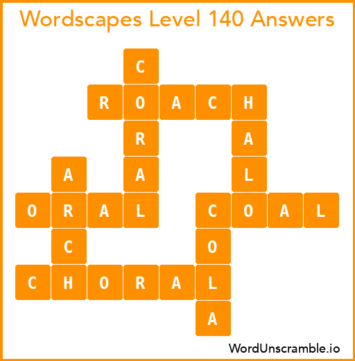 Wordscapes Level 140 Answers