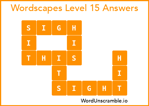 Wordscapes Level 15 Answers