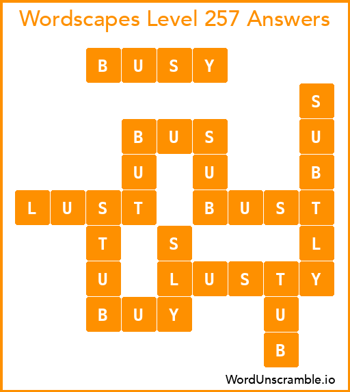 Wordscapes Level 257 Answers