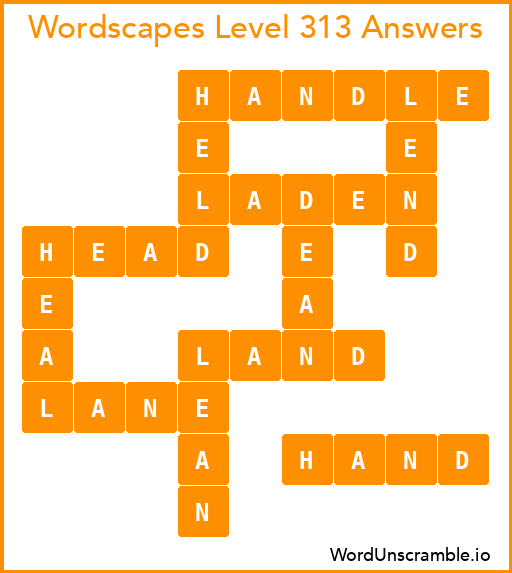 Wordscapes Level 313 Answers