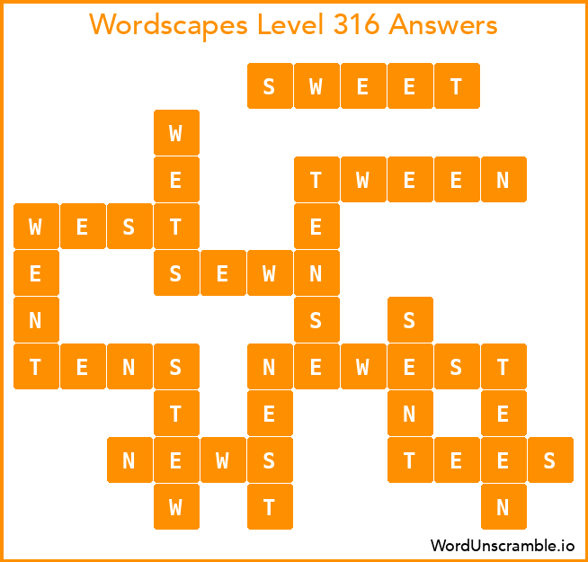Wordscapes Level 316 Answers