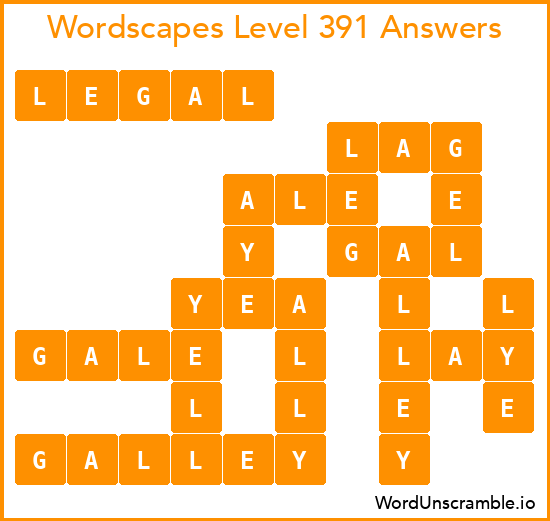 Wordscapes Level 391 Answers