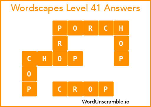 Wordscapes Level 41 Answers