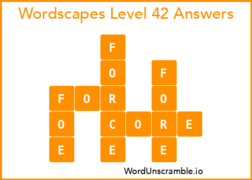 Wordscapes Level 42 Answers