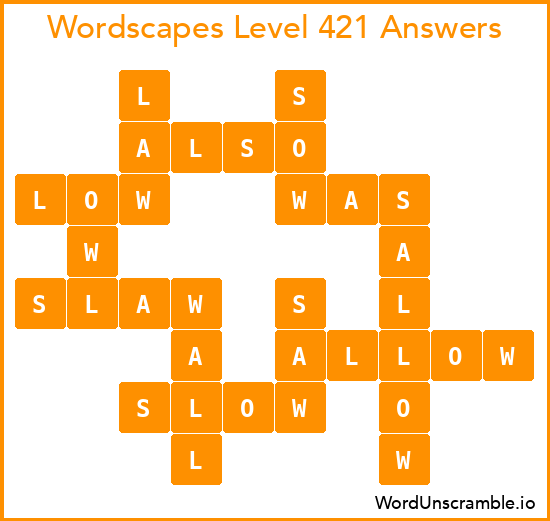 Wordscapes Level 421 Answers