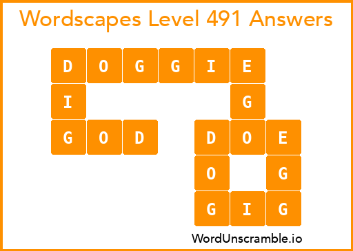 Wordscapes Level 491 Answers