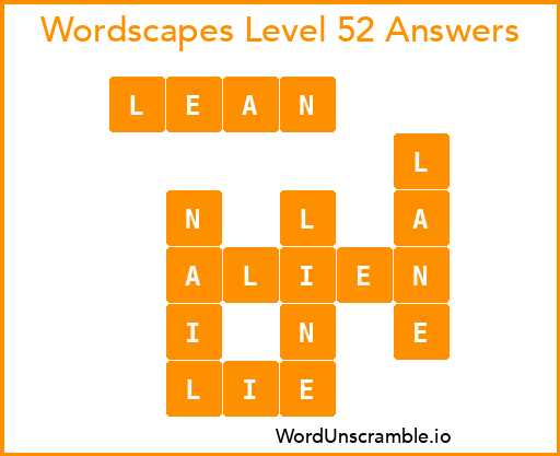 Wordscapes Level 52 Answers