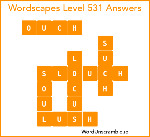 Wordscapes Level 531 Answers