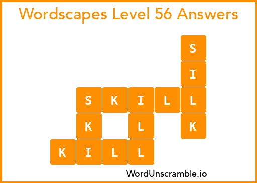 Wordscapes Level 56 Answers
