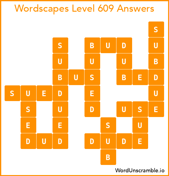 Wordscapes Level 609 Answers