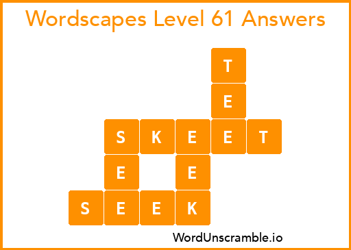 Wordscapes Level 61 Answers