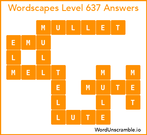 Wordscapes Level 637 Answers
