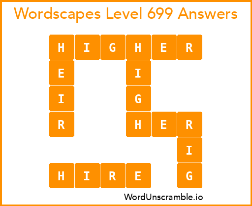 Wordscapes Level 699 Answers