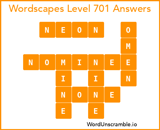 Wordscapes Level 701 Answers
