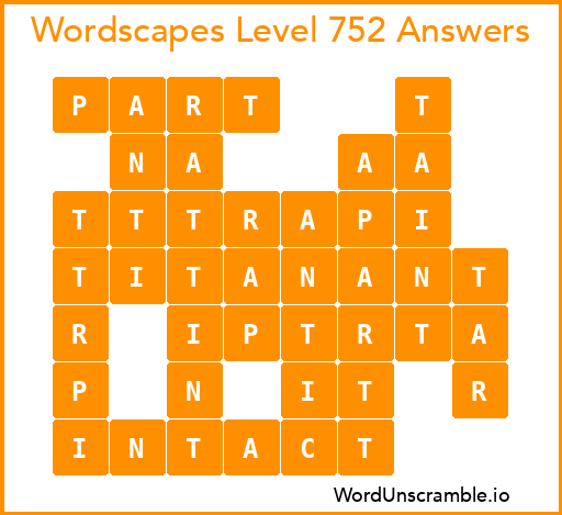 Wordscapes Level 752 Answers