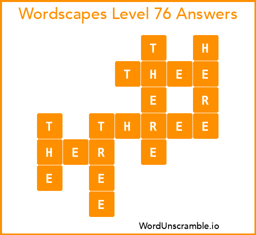Wordscapes Level 76 Answers