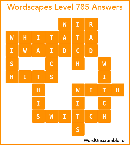 Wordscapes Level 785 Answers