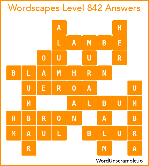 Wordscapes Level 842 Answers