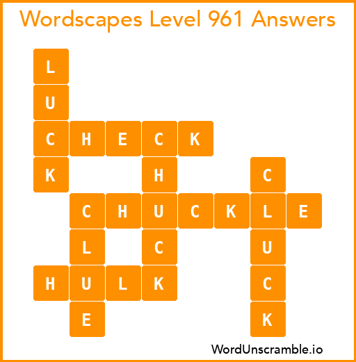 Wordscapes Level 961 Answers