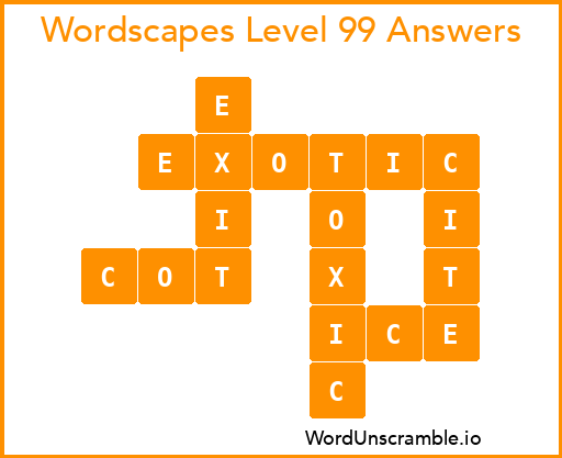 Wordscapes Level 99 Answers