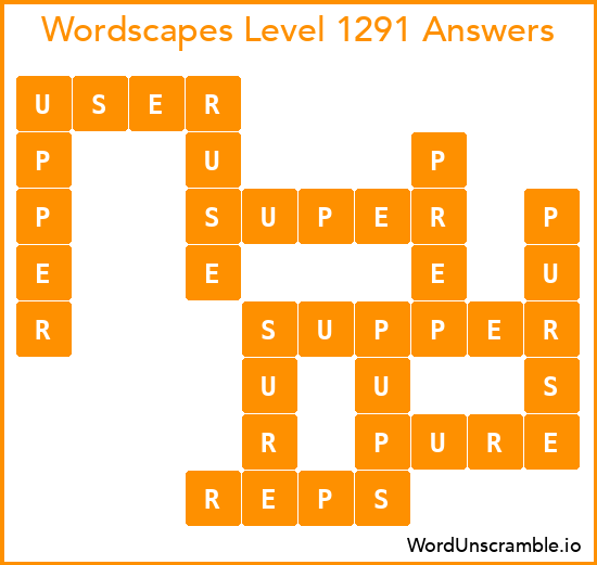 Wordscapes Level 1291 Answers