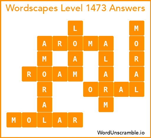 Wordscapes Level 1473 Answers