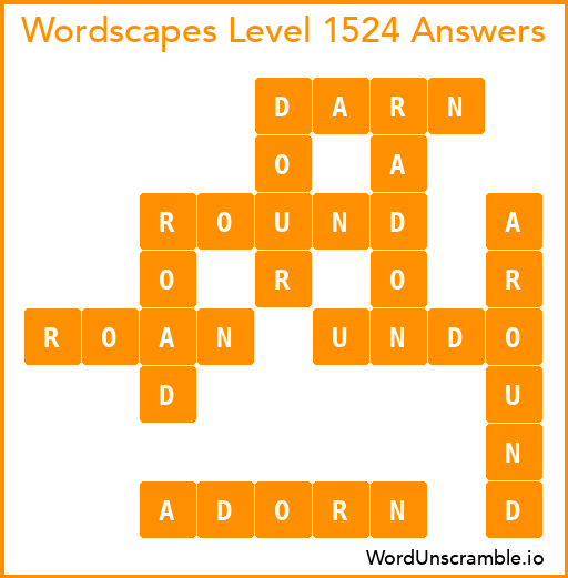 Wordscapes Level 1524 Answers