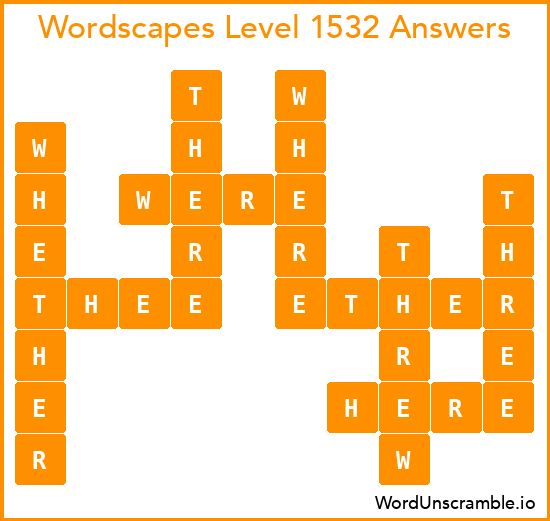 Wordscapes Level 1532 Answers