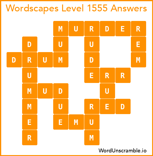 Wordscapes Level 1555 Answers