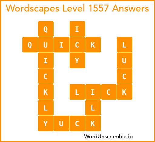 Wordscapes Level 1557 Answers