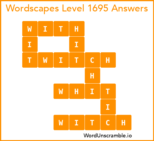 Wordscapes Level 1695 Answers