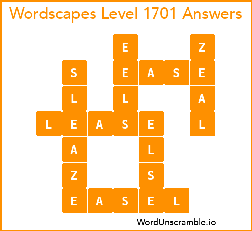 Wordscapes Level 1701 Answers