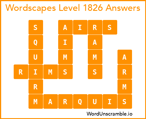 Wordscapes Level 1826 Answers