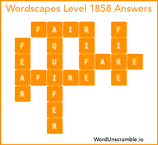 Wordscapes Level 1858 Answers