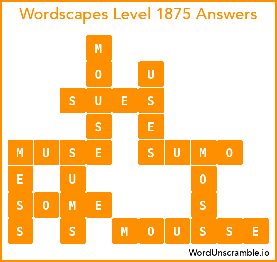 Wordscapes Level 1875 Answers