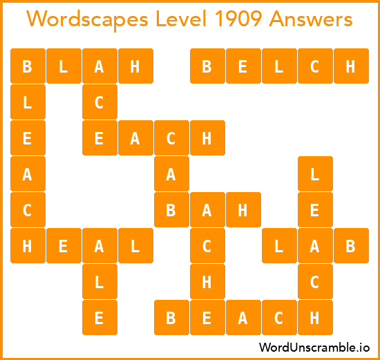 Wordscapes Level 1909 Answers