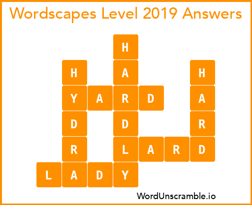 Wordscapes Level 2019 Answers