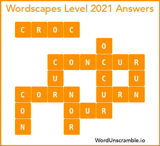 Wordscapes Level 2021 Answers