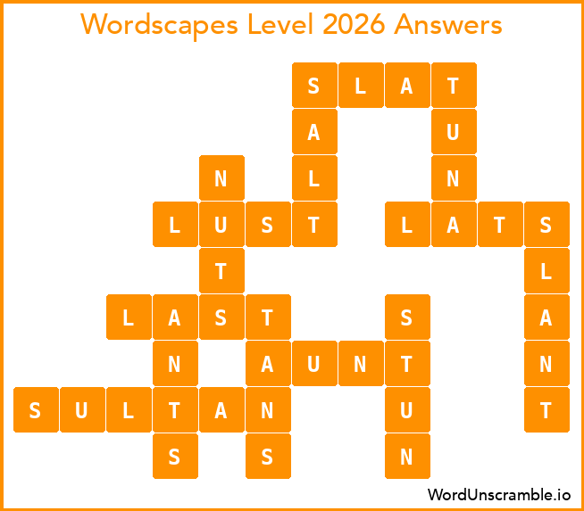 Wordscapes Level 2026 Answers