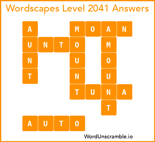 Wordscapes Level 2041 Answers